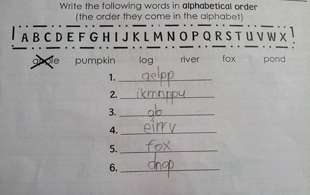 11. 6 yaşındaki tatlıştan kelimeleri alfabetik sırayla yazması istendiğinde o da yazmış:
